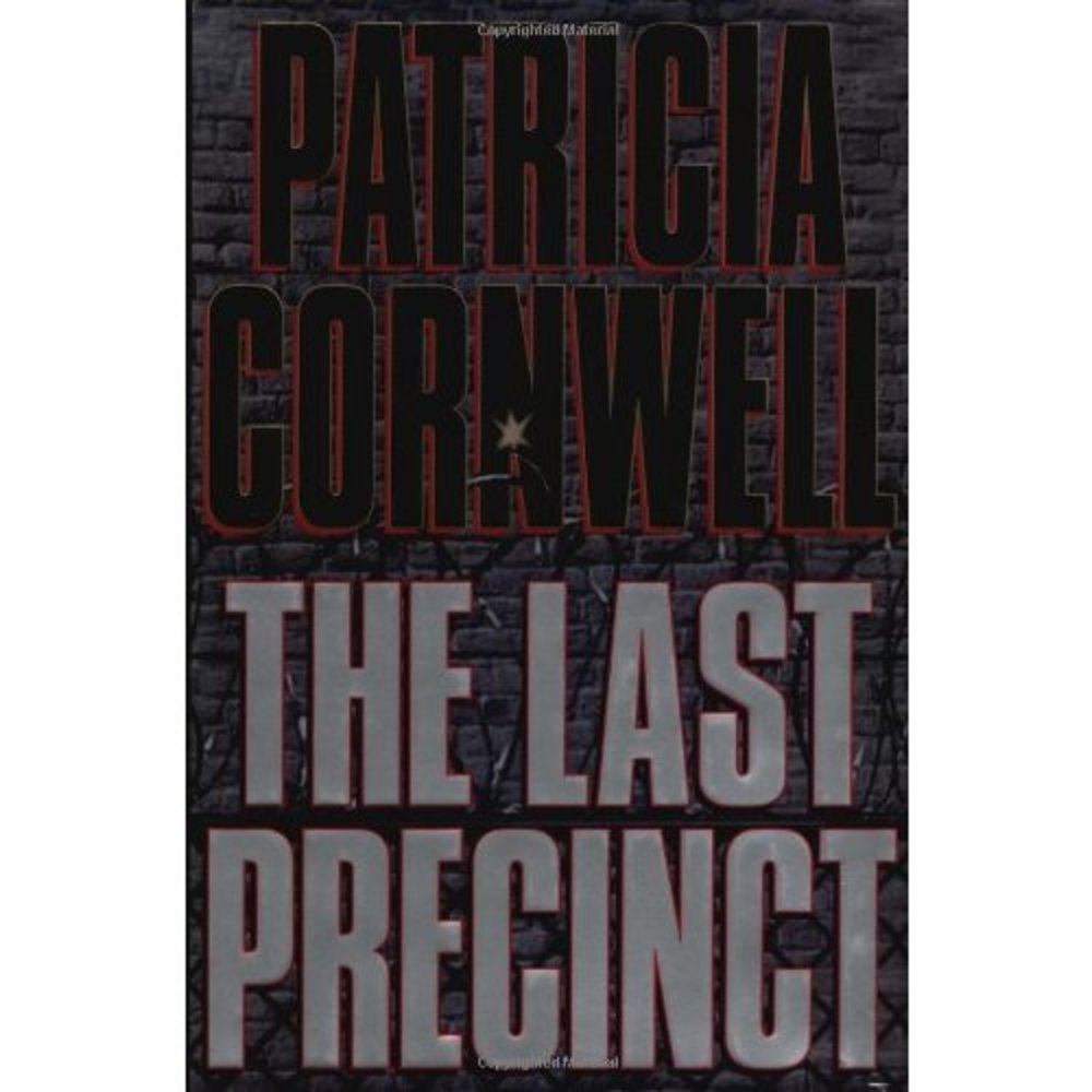 The Last Precinct (A Scarpetta Novel) (Hardcover)